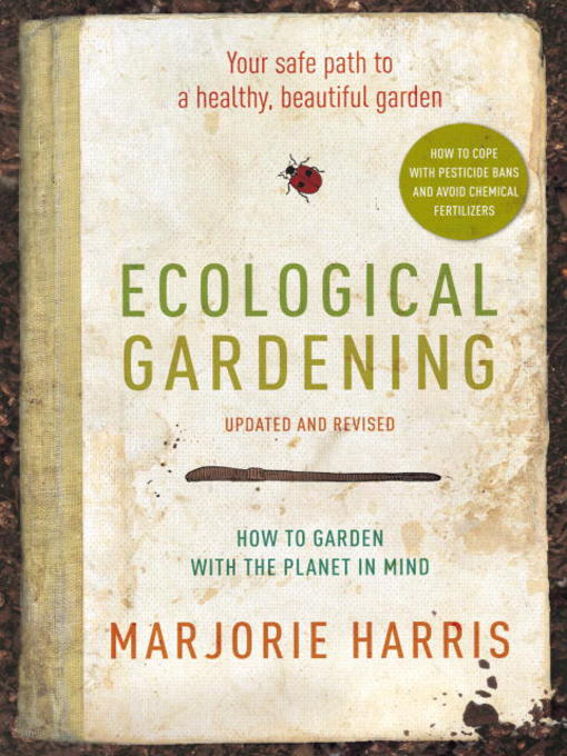 Title details for Ecological Gardening by Marjorie Harris - Available